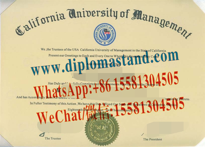 Buy fake California University of Management Diploma