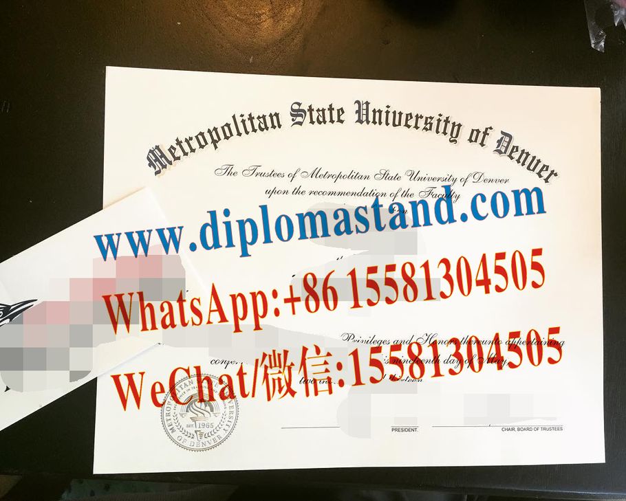 Buy fake Metropolitan State University of Denver Diploma